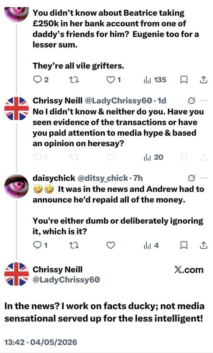 ditsy_chick's tweet image. Christ there are some proper idiots on here. 

Chrissy doesn’t believe Princess Beatrice took £250,000 in her bank account for Prince Andrew.  Apparently she only deals in ‘facts’.  

The mind truly boggles!
