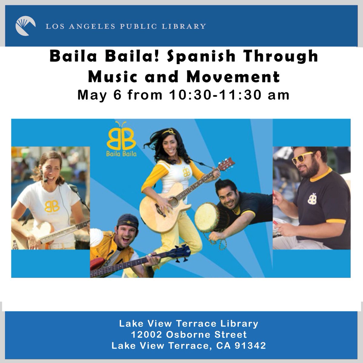 LVTLAPL's tweet photo. Baila Baila! Spanish Through Music and Movement
May 6, 2026 from 10:30 a.m. - 11:30 a.m.

Get up and dance with this interactive bilingual concert for children and their families. 

#lapl #publiclibrary #lakeviewterrace https://t.co/uCqS0Kh815