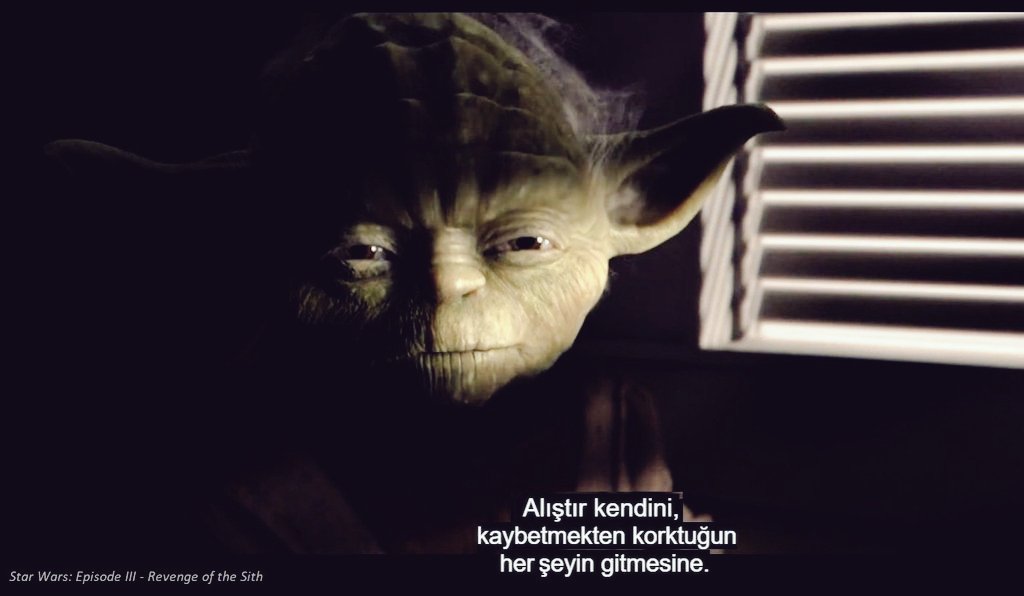 Kaan_H_Okten's tweet photo. .
#MayThe4thBeWithYou

Yoda üstat diyor ki: 

      "Alıştır kendini, 
       kaybetmekten korktuğun 
       her şeyin gitmesine." 

.
[Star Wars III: Revenge of the Sith] https://t.co/c8gwnDsHdi