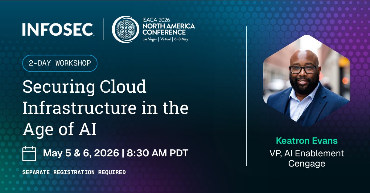 InfosecEdu's tweet photo. Cloud security is evolving fast &amp; AI is changing the rules.

At the ISACA 2026 Conference, we’re diving into what it really takes to secure modern cloud infrastructure in an AI-driven world.

Join Keatron Evans for a 2-day workshop: Securing Cloud Infrastructure in the Age of AI. https://t.co/rVmlUz2cRM
