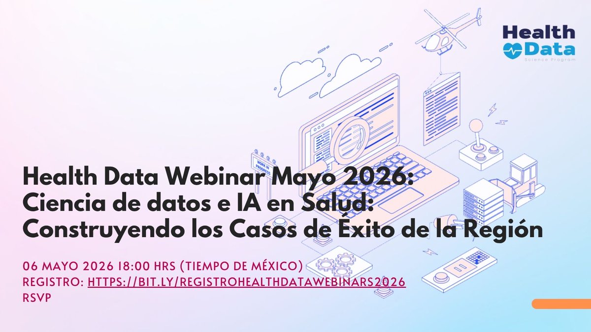 healthids's tweet photo. Health Data Webinar Mayo 2026: Ciencia de datos e IA en Salud: Construyendo los Casos de Éxito de la Región

Fecha: 06 Mayo 2026
Hora: 18:00 hrs (Hora de México)
Modalidad: Virtual | Abierto a la comunidad
Regístrate aquí: https://t.co/41Whas0WwT

#HDSProgram #HealthDataWeek https://t.co/smN06xtW9Y
