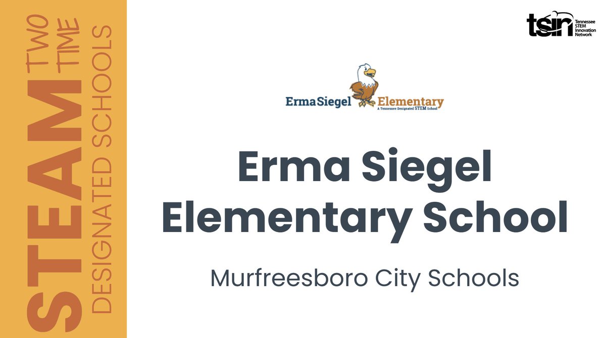 theTSIN's tweet photo. Two-time STEAM Designation recipient – congratulations to Erma Siegel Elementary School on your ongoing leadership in STEAM Education! #TNSTEM @TNedu @SiegelEagles https://t.co/jH3SfnAKh6