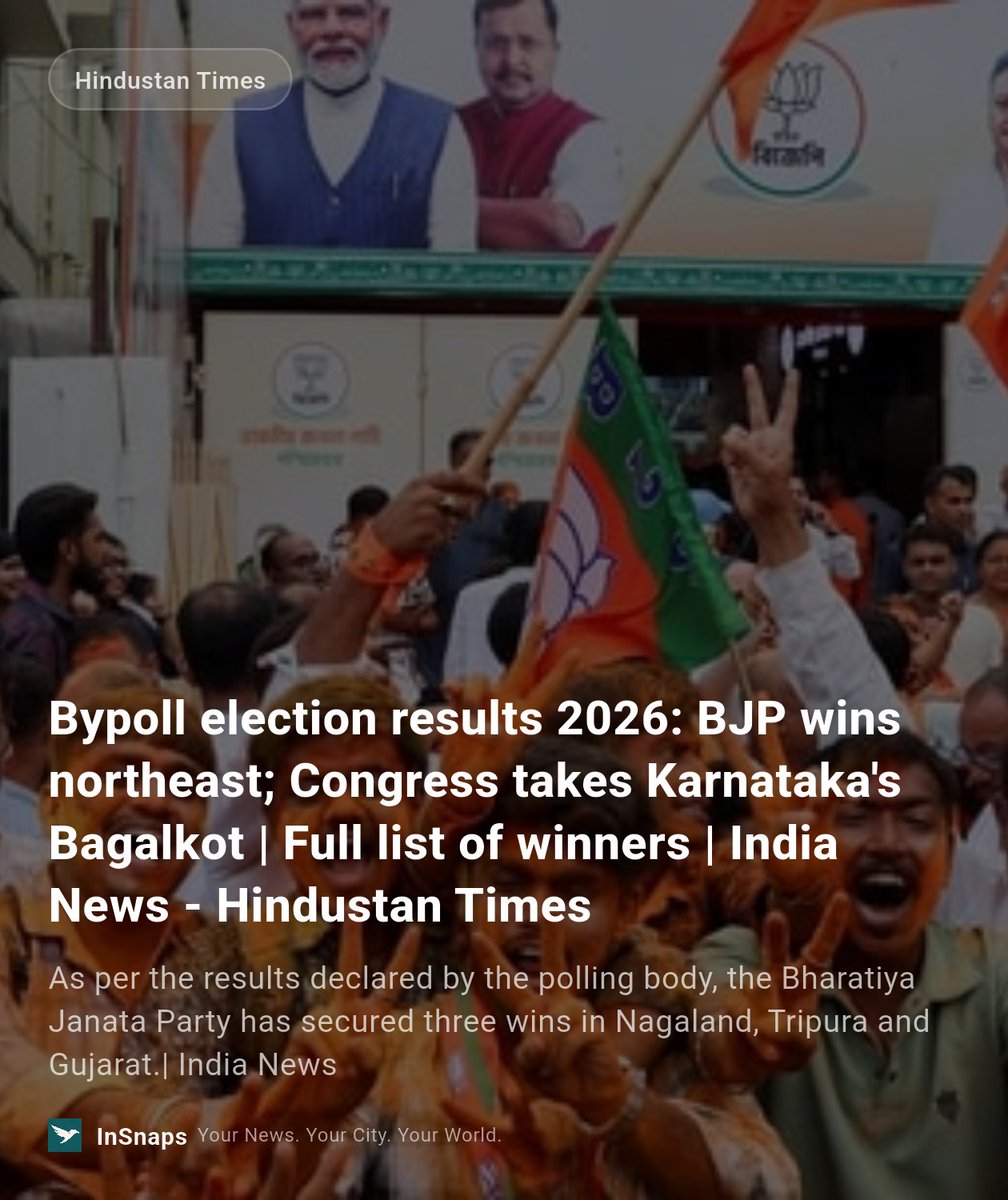 BuildWtPrakhar's tweet image. Bypoll election results 2026: BJP wins northeast; Congress takes Karnataka's Bagalkot | Full list of winners | India News - Hindustan Times

Shared via InSnaps — Your News. Your City. Your World. insnaps.app/a/L_9Inkp8939A…

#NationalNews #HindustanTimes #Confrontation #Taiwan #Bjp
