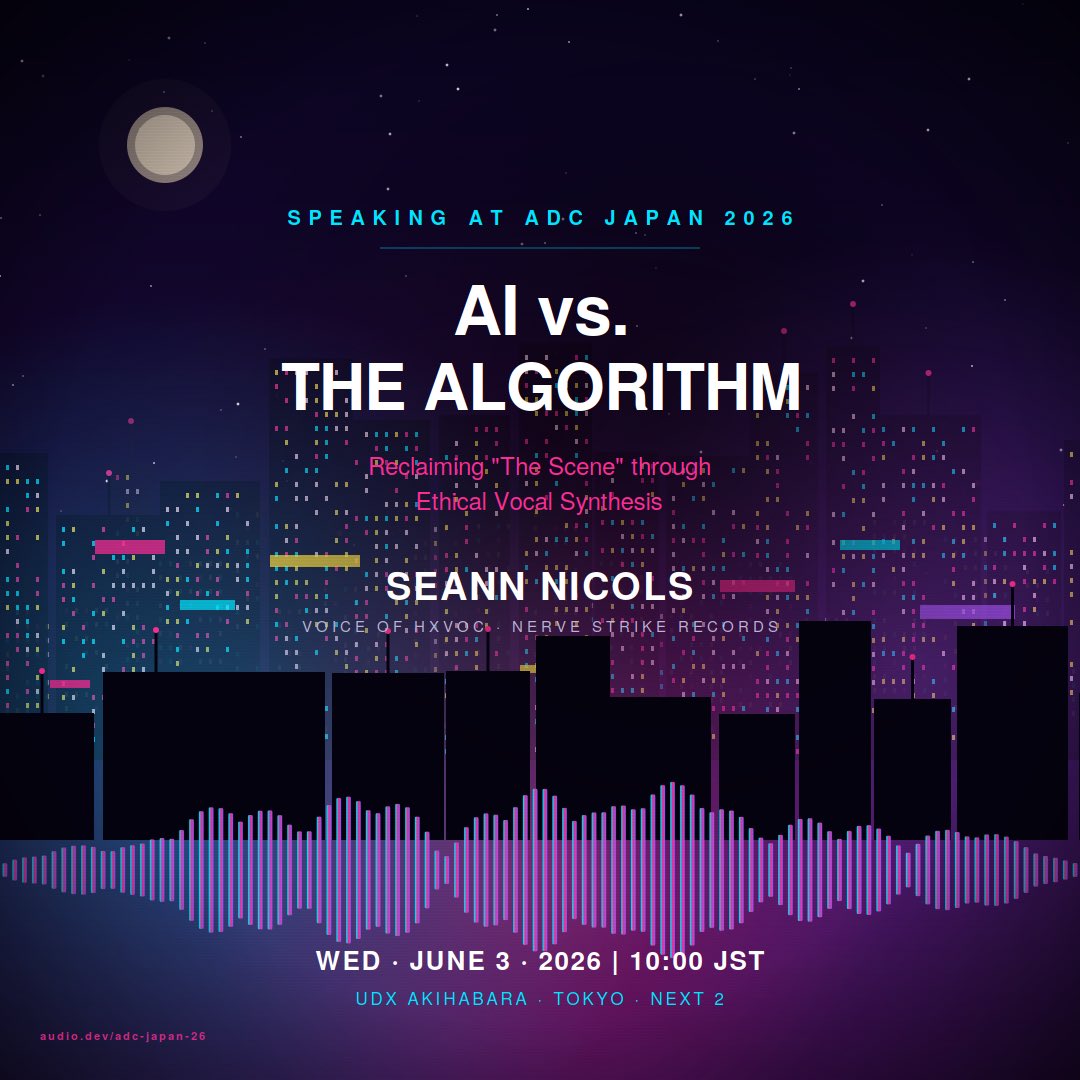 SeannNicols's tweet photo. Heading to Tokyo 🇯🇵
Speaking at ADC Japan 2026 on June 3:
“AI vs. The Algorithm”
The story behind HXVOC and why vocal synthesis isn’t about replacing performers, but empowering them.
🎟️ https://t.co/XoT62Dm1yd
#ADCJapan #HXVOC #SynthV https://t.co/cpIhbNU234