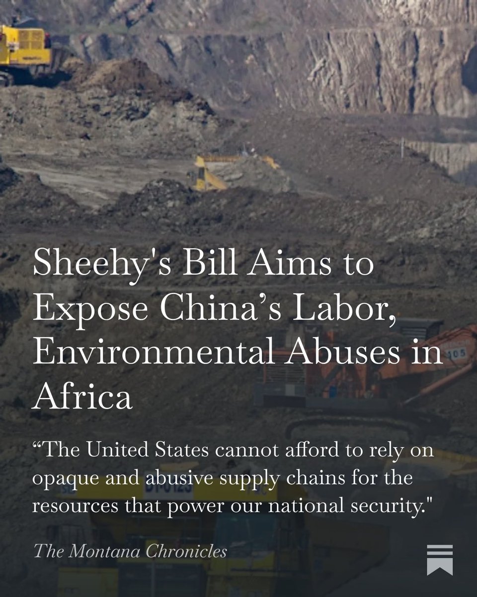 theMTChronicles's tweet image. Sen. Tim Sheehy (R-MT)’s new bill seeks to expose China’s forced labor and environmental abuses while it mines for critical minerals in Africa.

Full Story:

themontanachronicles.substack.com/p/sheehys-bill…

#mtnews #mtpol #china #forcedlabor