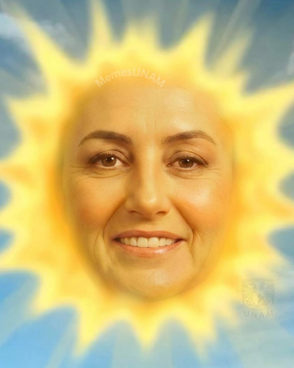 *No manches que sol tan insoportable*
El sol: