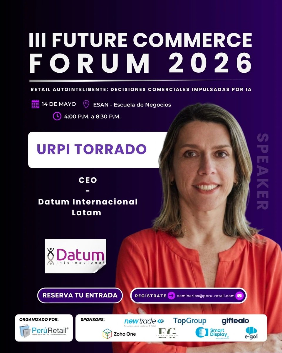 DatumPeru's tweet image. Este 14 de mayo, Datum Internacional participará en el III Future Commerce Forum 2026, organizado por Perú-Retail en ESAN Graduate School of Business.
“El impacto de la IA en el Retail Marketing” #ExpandiendoConocimiento #RetailMarketing #InteligenciaArtificial
