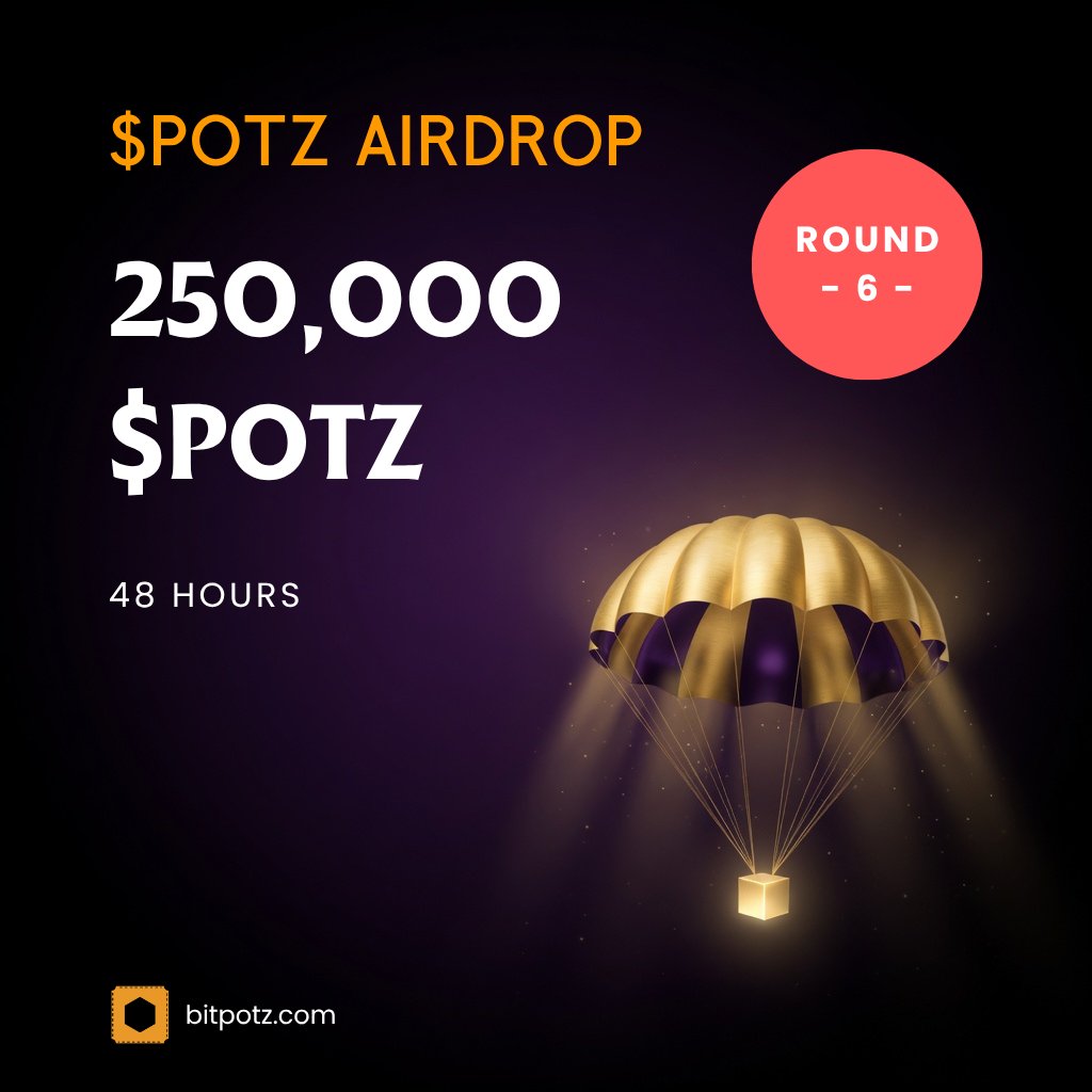 bitpotz's tweet image. 🪂 AIRDROP ROUND-6
🚨 Claim 250,000 $POTZ
👉 Follow @bitpotz
👉 Repost + Like
👉 Visit bitpotz.com 
👉 Comment your BEP-20 address
⏰ Ends on May 6 at 21:00 UTC

#bitpotz #airdrop #round6 #giveaway #crypto #mintyourluck #bitcoin #bnb