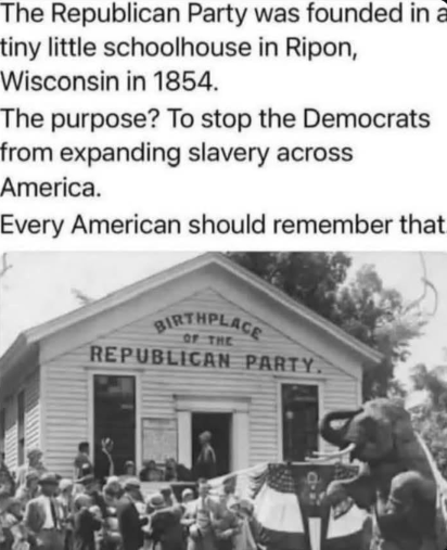 USA_Patriot_GOP's tweet photo. "The picture claims the GOP was founded purely to stop Democrats from expanding slavery. How do you see that founding purpose reflecting in today's political landscape? 🤔 #HistoryPolitics #GOP" https://t.co/eK74d0GEyJ