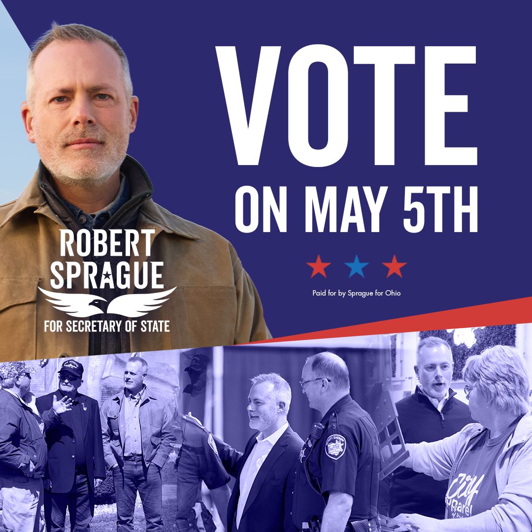 RobertCSprague's tweet photo. It has been my tremendous honor to serve as your Treasurer of State. You trusted me to protect your tax dollars, and now I ask you to trust me to protect your vote. I am the endorsed Ohio GOP candidate in this race and have the resources, name ID, and campaign team needed to keep the Secretary of State office in Republican hands.  I am an experienced, effective leader and a proven election winner, and I ask for your vote on May 5th.