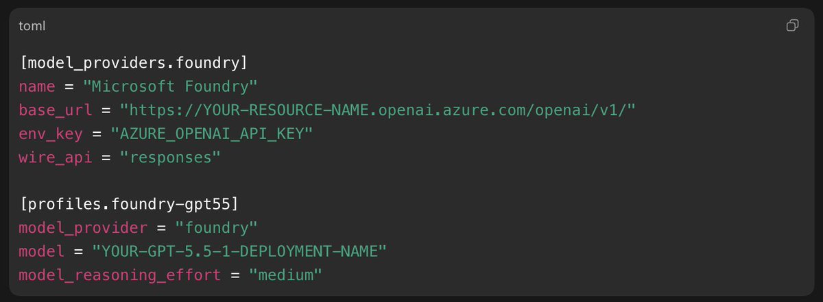 Codex config.toml showing Microsoft Foundry model provider configuration with base URL, API key, and GPT-5.5 profile settings