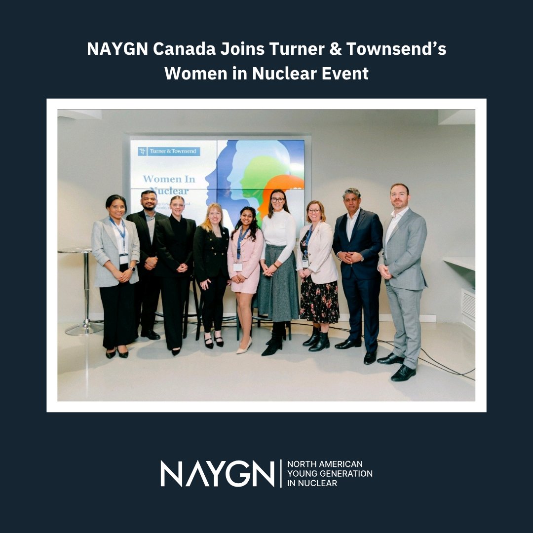 NA_YGN's tweet photo. On March 10th, members from NAYGN Canada chapters attended Turner &amp; Townsend’s Women in Nuclear event in Toronto, held in celebration of International Women’s Day 2026. 

Read the full article on our website: https://t.co/9MBDrhyamI https://t.co/M93fVAvVDW