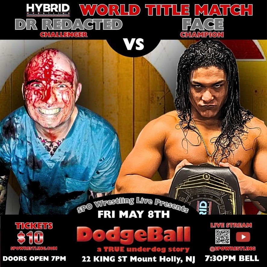 SPOWrestling's tweet photo. 🔥 SPO Presents: Dodgeball – A True Underdog Story 🔥
📅 Friday, May 8th
📍 PWSA – Pro Wrestling Star Academy
 22 King St, Mount Holly, NJ
🚪 Doors: 7:00PM | 🔔 Bell: 7:30PM
📺 Streaming LIVE on YouTube
🎟️ Tickets: $10 General Admission https://t.co/xyjBMIJD3F