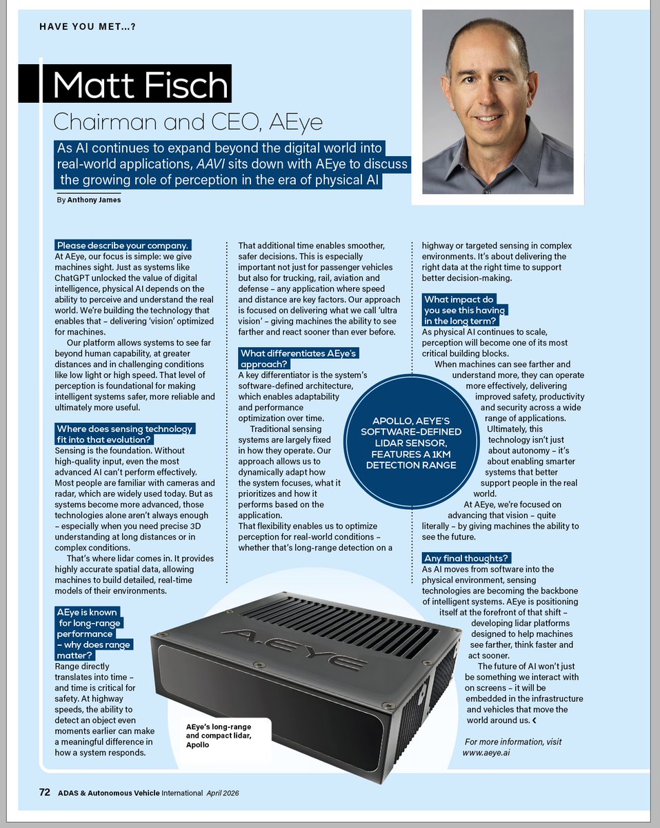 AEyeInc's tweet image. Thank you @AVImagazine for the great interview with AEye's CEO, Matt Fisch, discussing the growing role of perception in the era of physical AI.

adas.mydigitalpublication.com/april-2026-iss…

$LIDR  #physicalAI #lidar