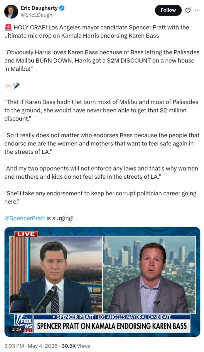 justspaceonline's tweet photo. @EricLDaugh Los Angeles Mayor Candidate Spencer Pratt w The Ultimate Mic Drop On Kamala Harris Endorsing Karen Bass:

"Obviously Harris loves Bass because of Bass letting the Palisades and Malibu BURN DOWN, Harris got a $2M DISCOUNT on a new house in Malibu"

#fireaid
https://t.co/XifTD8nTkf https://t.co/it78PlMQc1