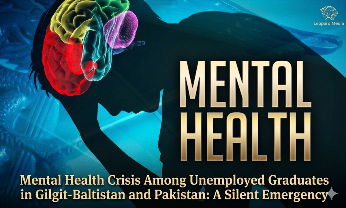 Leopardmediavid's tweet image. Mental Health Crisis Among Unemployed Graduates in Gilgit-Baltistan and Pakistan: A Silent Emergency
leopard-media.com/news.php?slug=…
#MentalHealthMonth