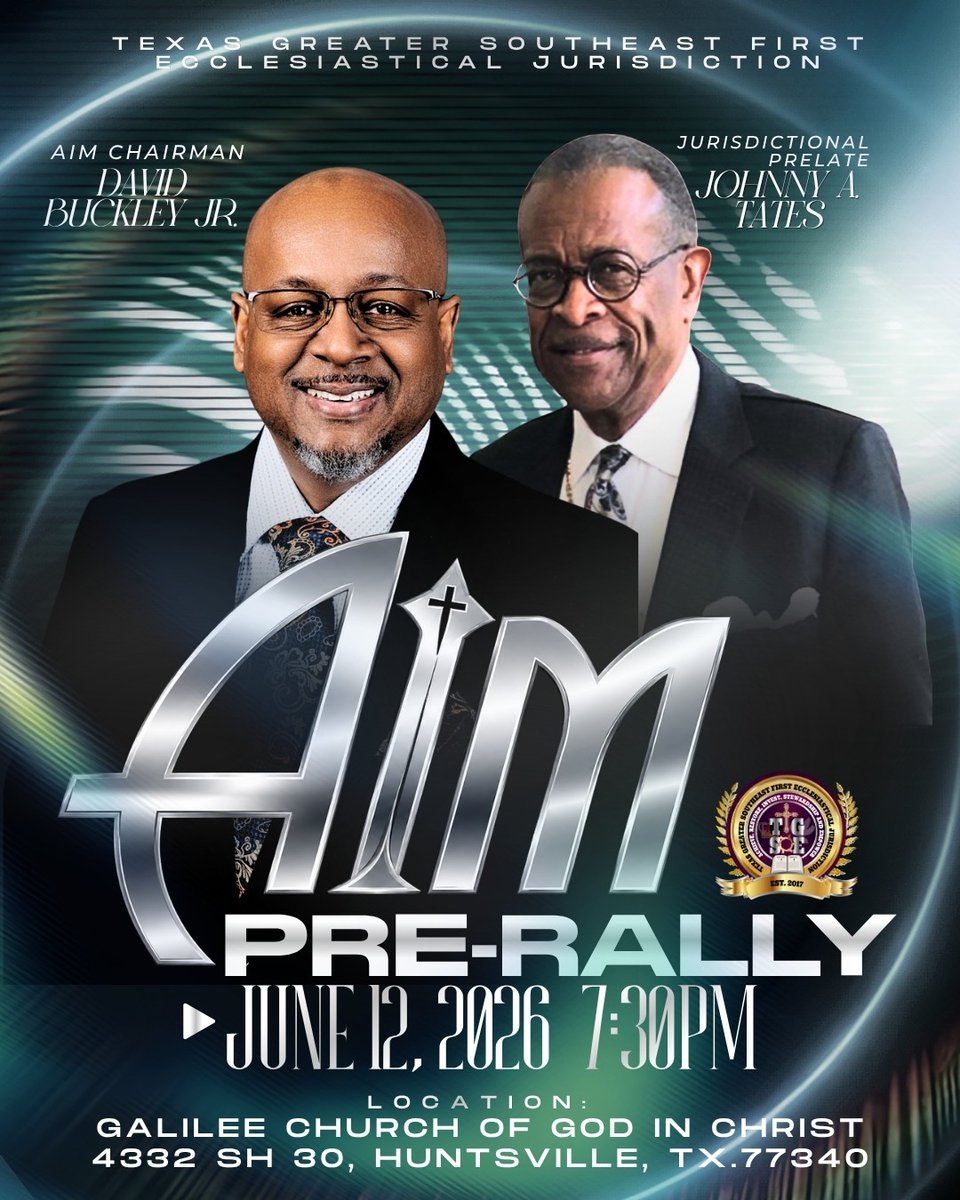 tgse1cogic's tweet image. 🚨 WE’RE EXCITED TO ANNOUNCE! 🚨

Join us for the AIM Pre-Rally🔥 

🗓 June 12, 2026 | 7:30 PM 
📍 Galilee COGIC – Huntsville, TX

Mark your calendars &amp;amp; stay tuned for more! 👀

#AIMPreRally #WeAreONE #TGSE1 #ComingSoon