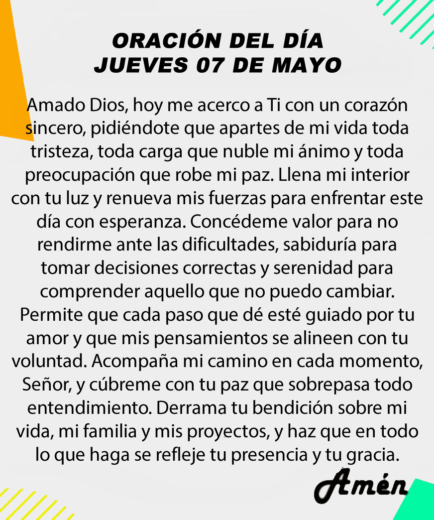 Oración diaria del día jueves 07 de mayo 2026.
