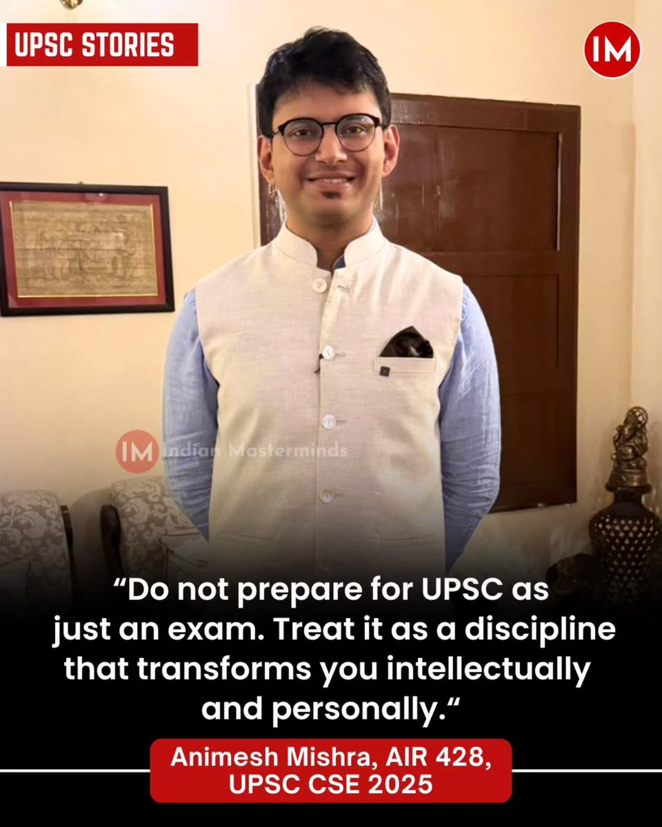 i3masterminds's tweet image. #Motivational 
From missing the final list by just a few marks to securing AIR 428 in UPSC CSE 2025 - Animesh Mishra’s journey is a lesson in resilience and smart strategy. ✨

Born in Kolkata with roots in Gorakhpur, he grew up in a family connected to public service. Inspired