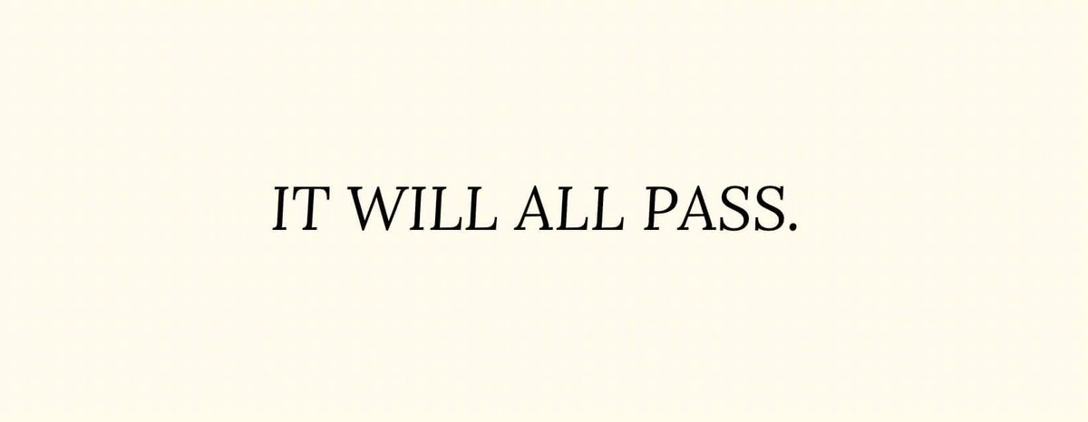Meenerl4's tweet photo. It will all pass. The good and bad, the unknown everything. It all passes. Give yourself a second to breathe deeply and remind yourself that whatever situations or difficulties you are in right now, whatever is happening in your life today, it will pass. Maybe the pain you have today will be the strength you feel tomorrow.