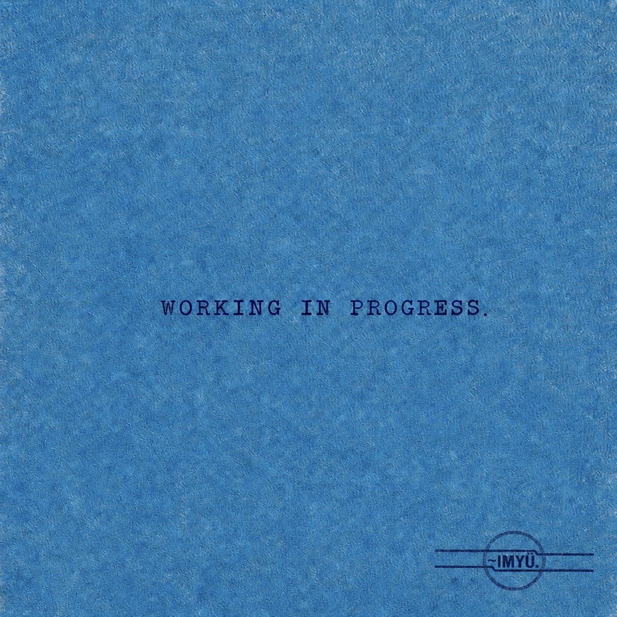 IMYU_Official's tweet image. WORKING IN PROGRESS 
coming soon…
#comingsoon #IMYÜ #newmusic