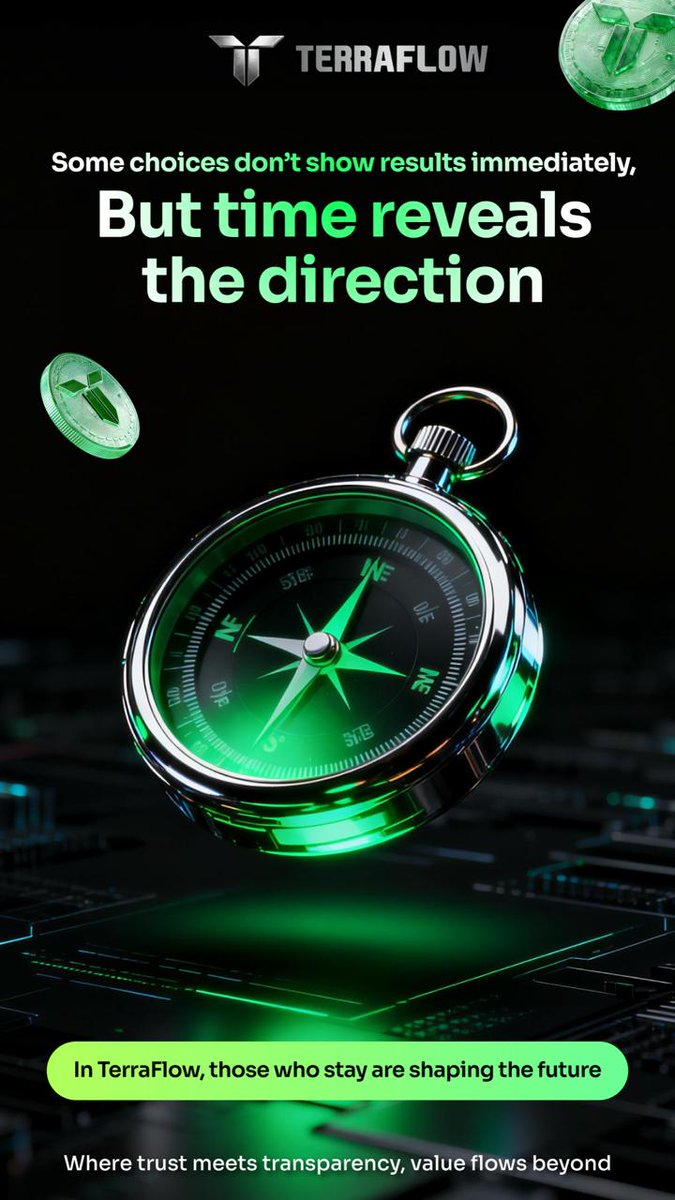 Terra_FlowWeb3's tweet photo. Some choices don’t show results immediately, but time reveals the direction ⏳🌟 In TerraFlow, those who stay are shaping the future 💎 https://t.co/mgueNlis0F