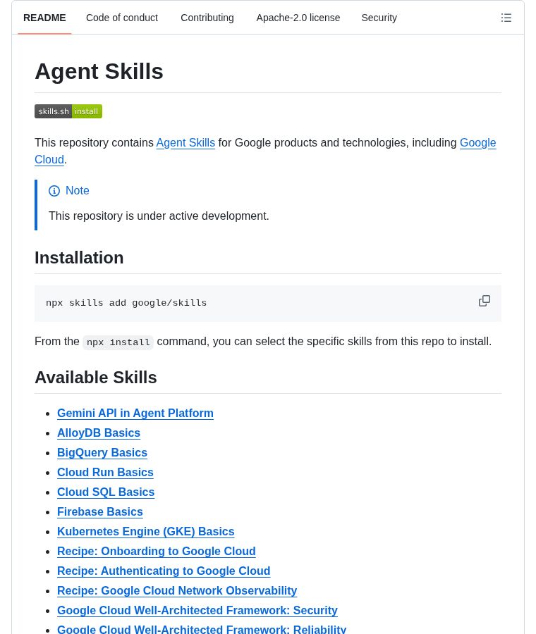 chenzeling4's tweet image. Google Skills: Official Agent Skills for Google products and Cloud. Gemini API, BigQuery, Cloud Run, GKE, Firebase, AlloyDB, Cloud SQL. Well-Architected Framework guides for security, reliability, cost optimization. One-command install. By google.

6,560 stars
#GoogleCloud #AI