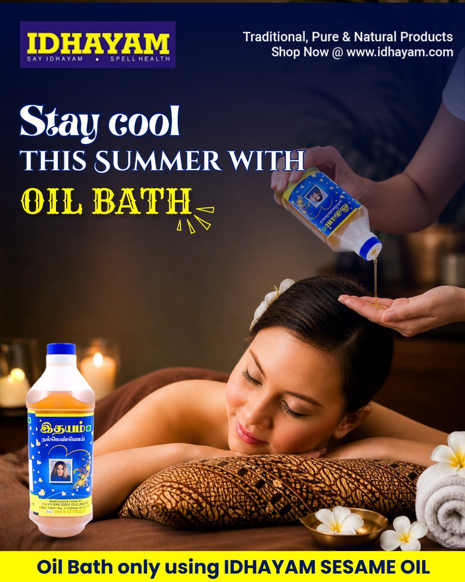 IdhayamMantra's tweet image. Stay cool this Summer with Oil Bath with IDHAYAM SESAME OIL 😎
 Shop at - idhayam.com

#Oilbath #summertime #oilmassage #idhayammantra