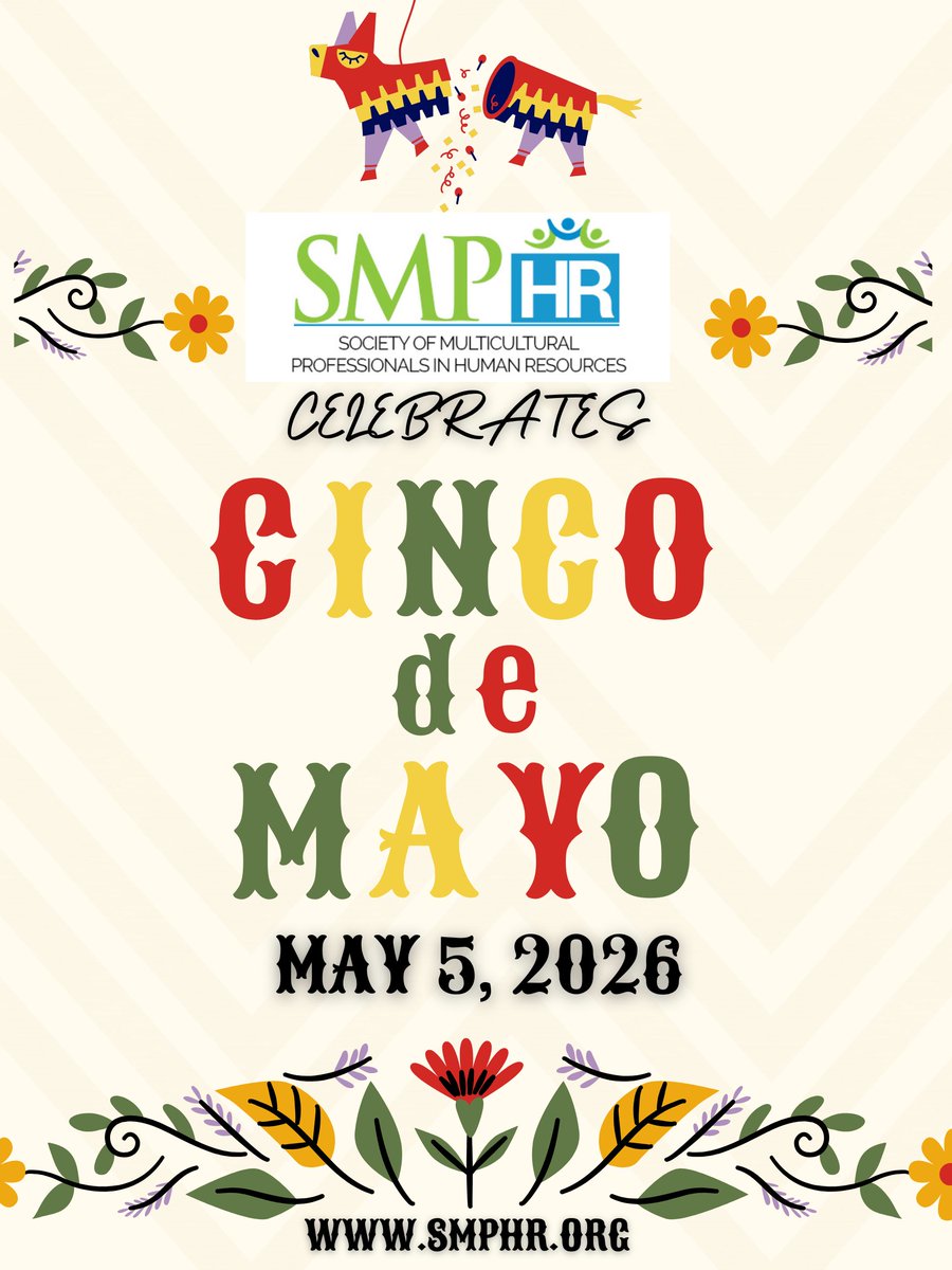 The Society of Multicultural Professionals in Human Resources proudly celebrates Cinco de Mayo 2026! 
 
Learn more about our organization at smphr.org.