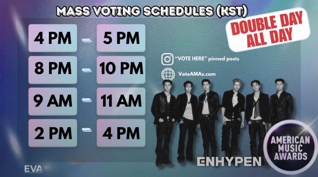 CODE7GLOBAL's tweet photo. [AMAs MASS VOTING SCHEDULES]

ENGENEs, today is the final TURBO VOTING day for the AMAs—let’s not let those double votes go to waste! 🚨

Here’s our mass voting schedule for the Best Male K-Pop Artist category.

We’re counting on your full support—make sure to vote on both the website and Instagram. Every single vote makes a difference!

GO BIG FOR ENHYPEN AT AMAs
#VoteForENHYPEN_2026AMAs
#ENHYPEN #엔하이픈 
@ENHYPEN_members @ENHYPEN