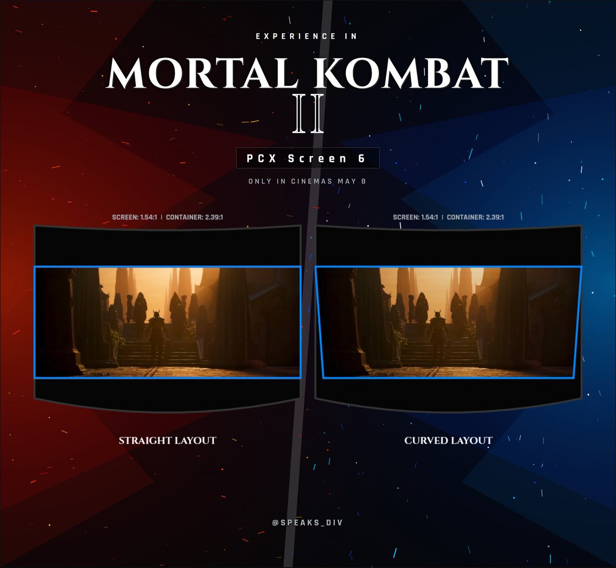 Speaks_Div's tweet photo. #AspectRatioGuide for #MortalKombat2
This is a simple one:
- #IMAX Exclusive 1.90:1 Expanded Ratio for 45-50 mins. Rest in Scope 2.39:1
- All other formats are in 2.39:1 Scope.
This time I tried spending more time on typography instead of just adding movie logo, lemme know if you like it.
#MortalKombatMovie