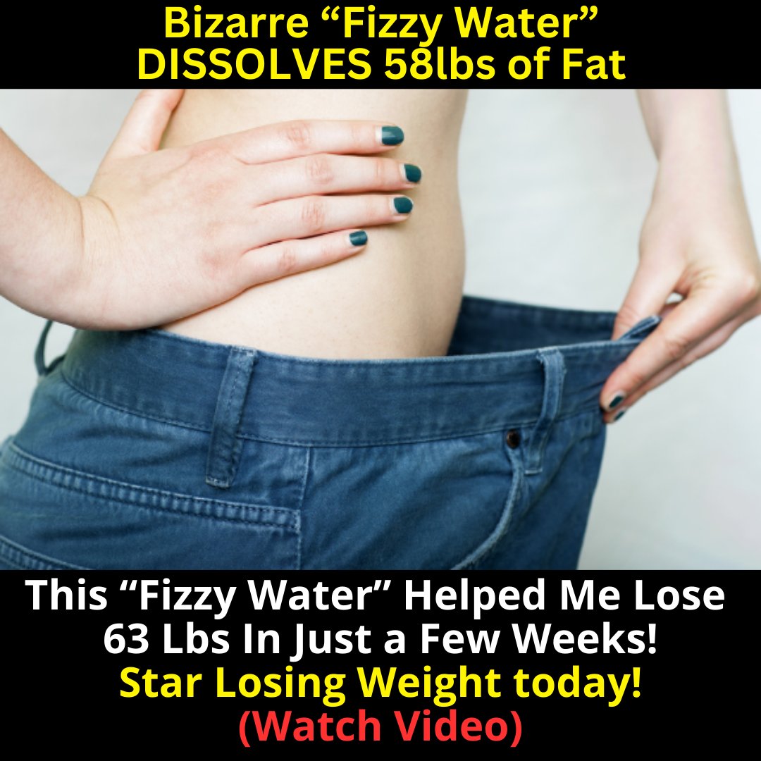 WinJose8's tweet image. #loseweight #weightloss #fitness #weightlossjourney 
#diet #healthylifestyle  #health #workout #burnfat
#weightlosstips #fatloss #loseweightfast 
The "Fizzy Water" Method Is Improving Confidence
Worldwide! 1 Glass Every Morning Melts Belly Fat!
👉 f.mtr.cool/vfiwpxcdja 👈