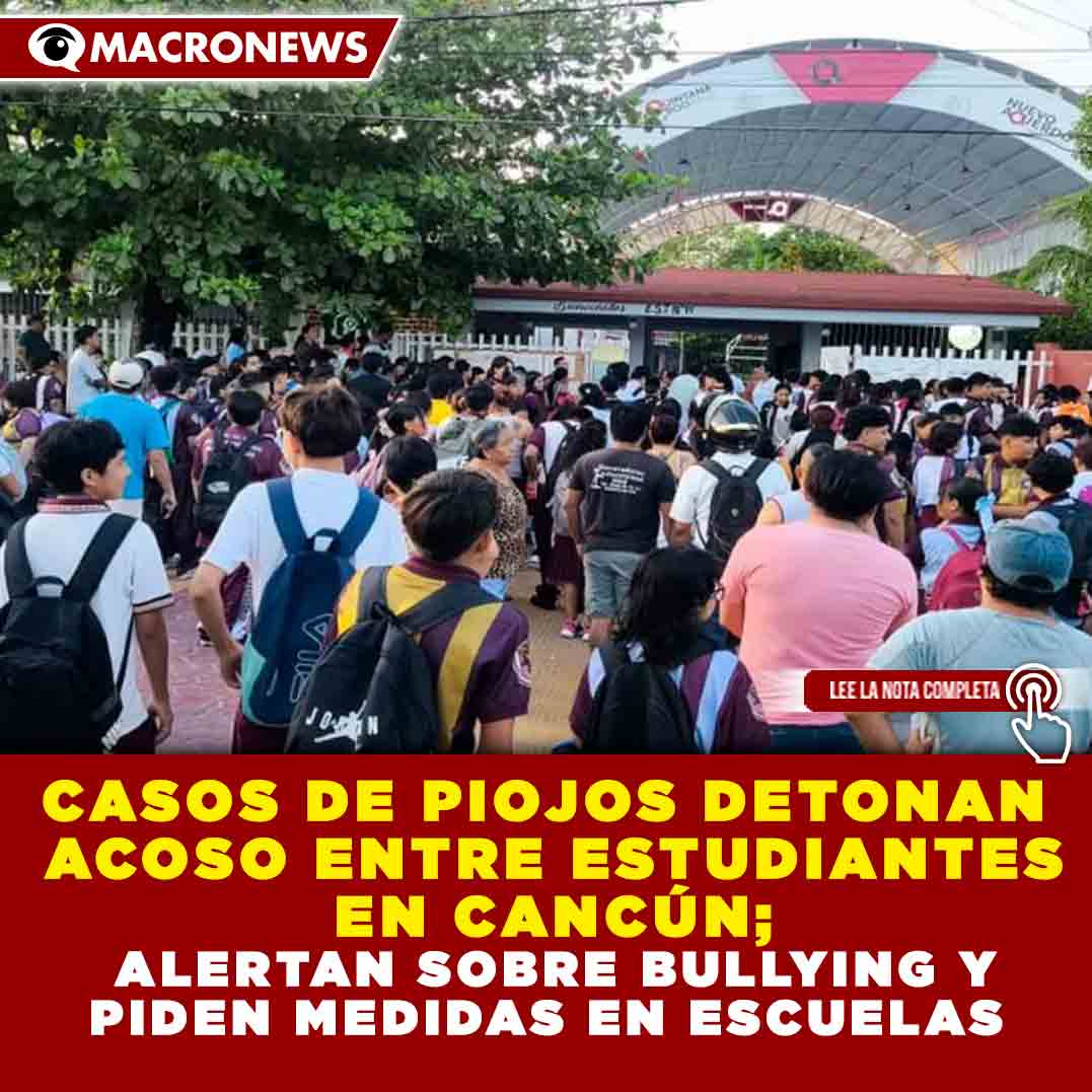 macronews's tweet image. ⚠️👀 alerta en escuelas
un problema común está causando burlas y afectando a estudiantes 😔
urge más INFORMACIÓN y respeto en aulas 📚
#Cancún #Educación #Bullying #SaludEscolar macronews.mx/uncategorized/…