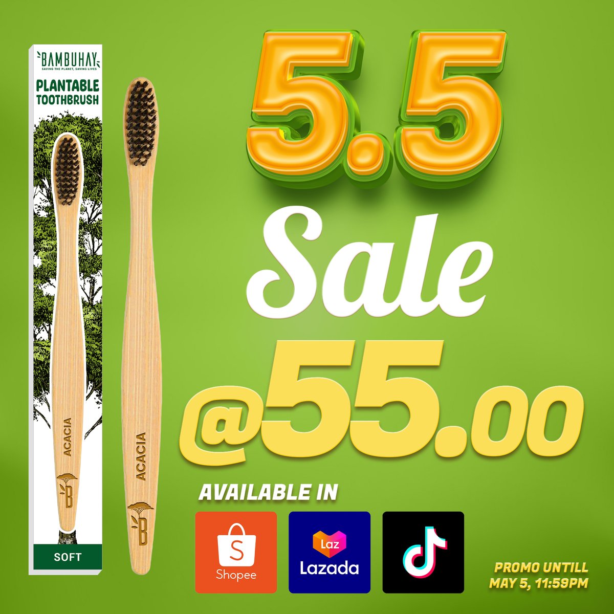 glitterangel708's tweet photo. 5.5 SALE!

₱55 na lang ang Plantable Toothbrush TODAY!

May 5, 2026 ONLY 
Until 11:59 PM

Available sa  Shopee: https://t.co/tHZmnkmkxR
TikTok Shop:https://t.co/PbKSAC8Pi2
Lazada: https://t.co/HBmVGGZbti

Don’t miss this 1-day deal and join us in Saving The Planet!

#Bambuhay https://t.co/Ai1HBT5Xob