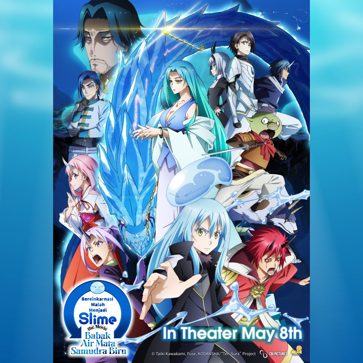 CBIpictures's tweet photo. Naga Air terbangun dan kekacauan terjadi, kekuatan tersembunyi Yura pun terungkap. Dapatkah Rimuru dan kawan-kawan melindungi laut biru dari ancaman?

That Time I Got Reincarnated as a Slime the Movie: Tears of the Azure Sea tayang di bioskop mulai 8 Mei 2026!