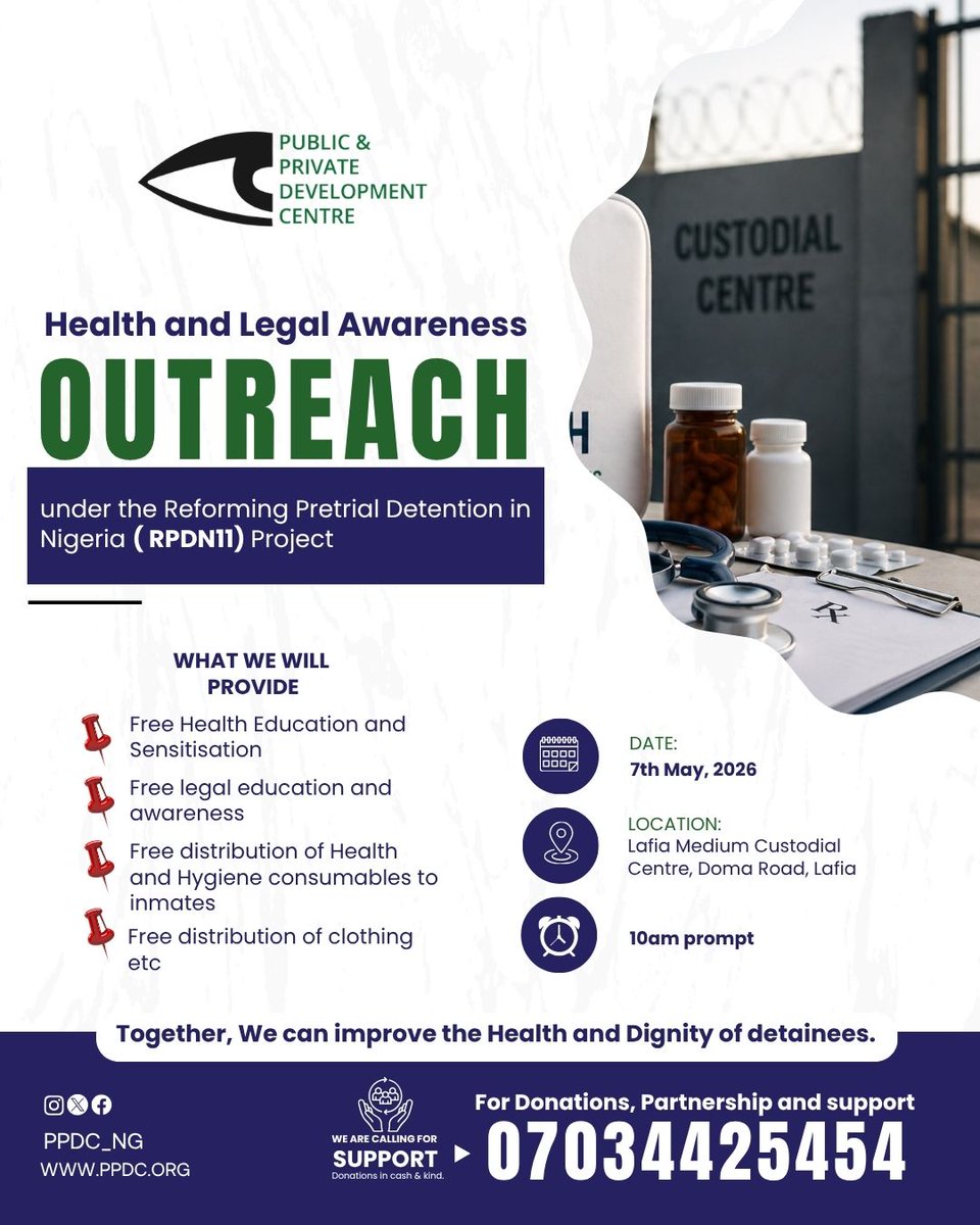 PPDC_ng's tweet photo. Every person deserves dignity, access to care, and knowledge of their rights regardless of where they are.

On May 7th, The PPDC will be carrying out a Health and Legal Awareness Outreach at the Lafia Medium Custodial Centre under the Reforming Pretrial Detention in Nigeria (RPDN11) Project.

This outreach will provide:
• Free health education and sensitisation
• Free legal education and awareness
• Distribution of health and hygiene consumables
• Distribution of clothing and other support materials

We believe that justice must also look like compassion, restoration, and humanity.

We are open to donations, partnerships, and support as we work together to improve the health and dignity of detainees.

📍 Lafia Medium Custodial Centre, Doma Road, Lafia
🗓️ 7th May, 2026
⏰ 10am prompt

#ppdcng #AccessToJustice #prisonreform #HumanDignity