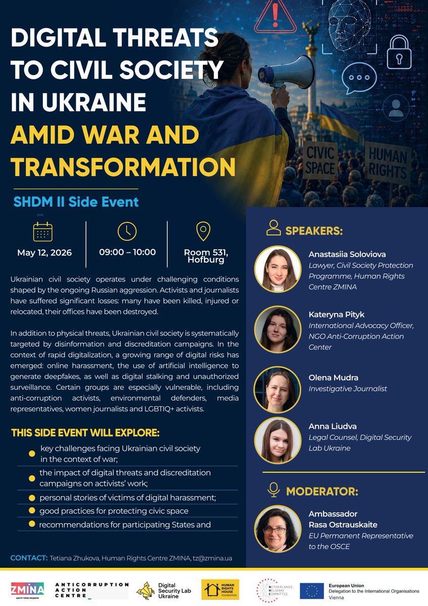 zminaUkraine's tweet photo. ����@OSCE #SHDMII side event “Digital Threats to Civil Society in Ukraine Amid War & Transformation”
🗓️ May 12, 2026
🕛 9:00 - 10:00
📍 Room 531
Access to the event will be granted only to registered participants of the OSCE SHDM II.
Read more ➡️https://t.co/CYzYISaAF0 https://t.co/p211mnz9yu