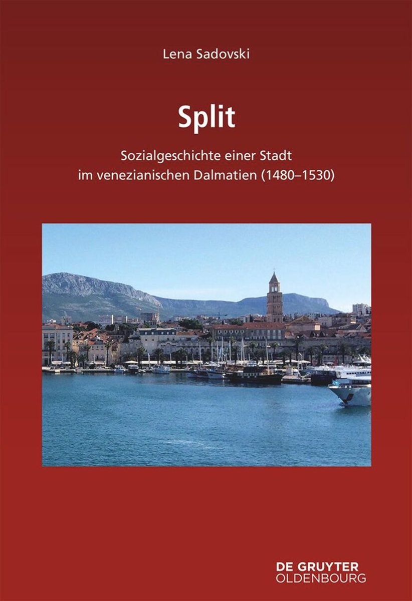 MedievalUpdates's tweet photo. OPEN ACCESS🏆
Lena Sadovski, Split. Sozialgeschichte einer Stadt im venezianischen Dalmatien (1480–1530) (@dg_medieval, May 2026)
https://t.co/rQ7V7xWhWX
https://t.co/KEk3crXezV
#medievaltwitter #medievalstudies #medievalbalkans #medievalcities #medievalsociety https://t.co/Uw0AkZ7cbu