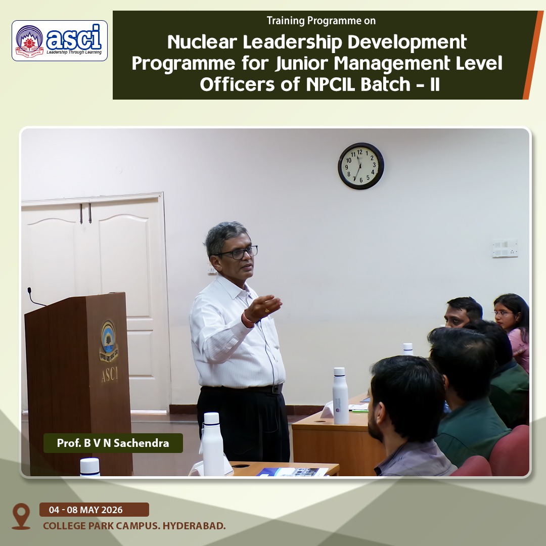 ASCIMEDIA's tweet photo. The Nuclear Leadership Development Programme for Junior Management Level Officers of @NpcilOfficial  – Batch II (May 4–8, 2026) started today at ASCI, Hyderabad. Led by Prof. B. V. N. Sachendra, the programme focuses on leadership, decision-making &amp; professional effectiveness. https://t.co/XMvoWR0R7e