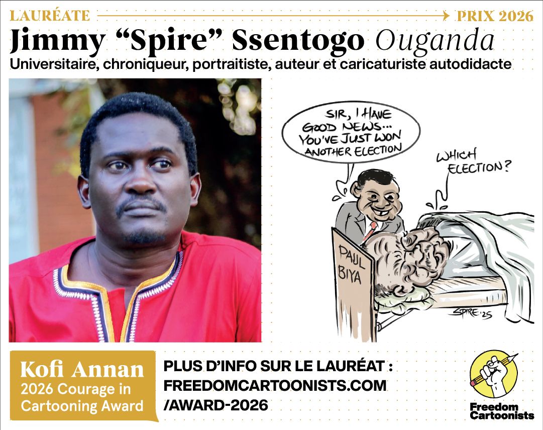2026 LAUREATE: SPIRE — L’humour et le sens de l’analyse critique de <a href="/SpireJim/">Jim Spire Ssentongo</a>'s rendent ses caricatures populaires et virales. L’intellectuel ougandais dénonce la corruption, les abus institutionnels et les dérives du pouvoir.

👉 freedomcartoonists.com/award-2026