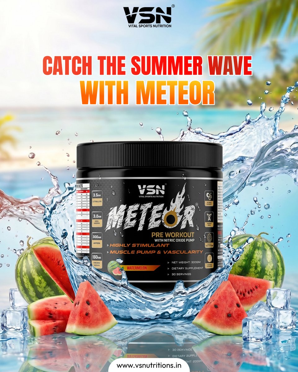vsnutritions's tweet image. 🌊🔥 Catch the summer wave with METEOR 🔥🌊

⚡ High energy
💪 Insane pump
🍉 Refreshing watermelon flavor

Beat the heat. Train harder. 🚀
🌐 vsnutritions.in

#PreWorkout #FitnessFuel #SummerVibes #TrainHard