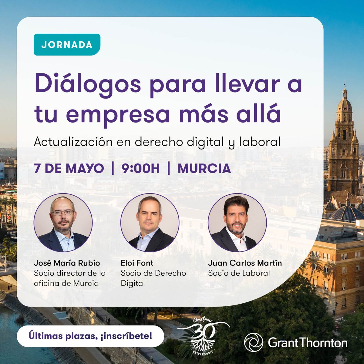 Amefmur's tweet photo. 📌Un año más, colaboramos en la jornada 'Diálogos para llevar a tu empresa más allá', que organiza @GrantThorntonSp.

📅7 de mayo 
🕛 9:00h  
📍Camino de la Paloma, 251, Murcia

 ¡Últimas plazas! Inscríbete aquí 👉 https://t.co/CH0eXrJAcP https://t.co/Alu667IqUa