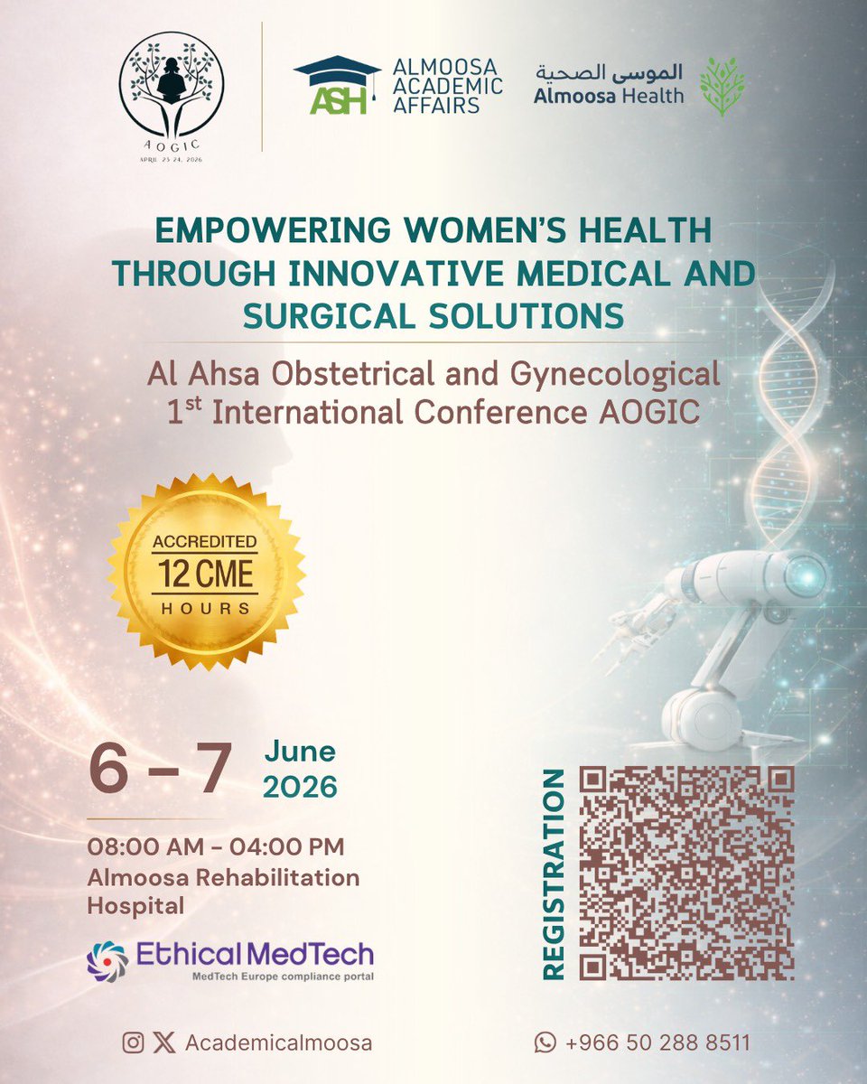 AcademicAlmoosa's tweet photo. ✨ Al Ahsa Obstetrical &amp; Gynecological 1st International Conference (AOGIC)
🩺 Empowering Women’s Health through Innovative Medical &amp; Surgical Solutions

📅 6–7 June 2026
⏰ 8:00 AM – 4:00 PM
📍 Almoosa Rehabilitation Hospital

🔗 https://t.co/MiTGnyAJdo https://t.co/p9i5WI4Bc9
