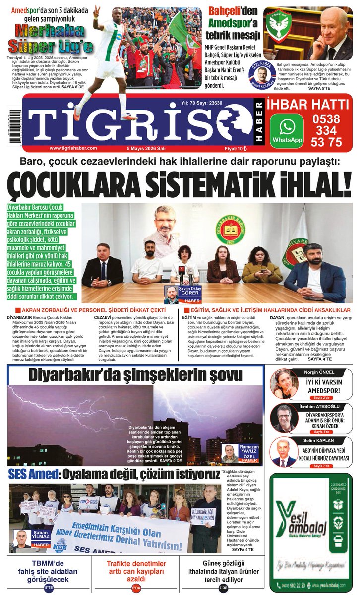 TigrisHaber's tweet photo. ☀️ Günaydın Tigris Haber okurları,

🔴 "ÇOCUKLARA SİSTEMATİK İHLAL!"

📌Manşetiyle bayilerde, web sitemiz ve sosyal medya hesaplarımızla da telefonunuzdayız.
#Diyarbakır #tigrishaber https://t.co/rr4fHtvU1x