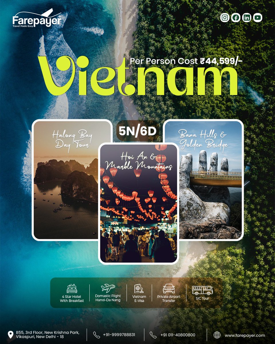 Farepayer_1's tweet photo. Vietnam 🇻🇳 | 5N/6D
Per Person Cost: ₹44,599/- https://t.co/3GIArlQHz1
