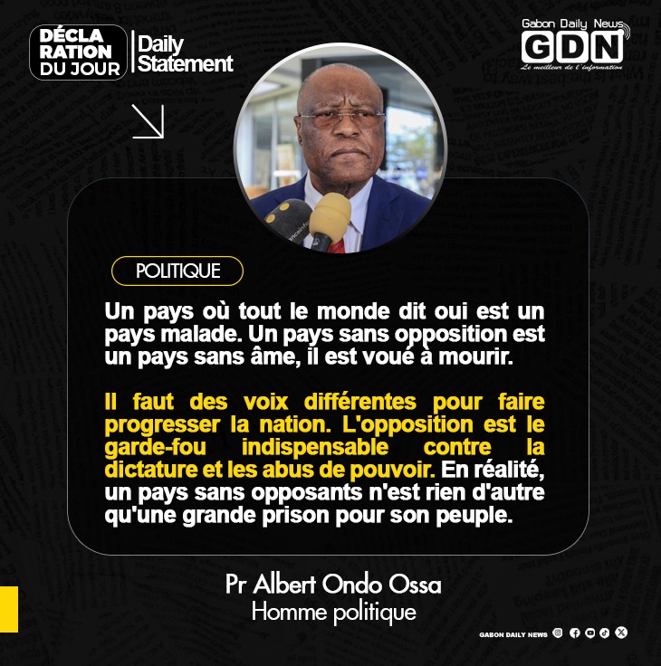 gdnews25's tweet image. [[ DECLARATION DU JOUR ]]

🔴Déclaration du Pr Albert Ondo Ossa.

#GDN #follower #Gabon #Politique