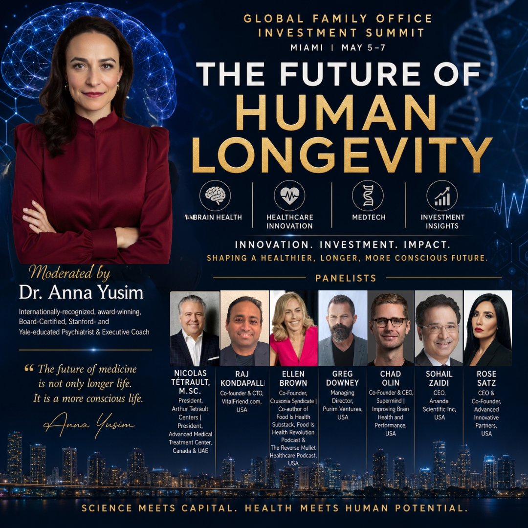 DrAnnaYusim's tweet photo. Excited to moderate an important conversation at the Global Family Office Investment Summit this May.

As healthcare, brain health, longevity, and technology rapidly evolve, one question becomes increasingly relevant:

How do we build longer lives that are also healthier, wiser, and more meaningful?

I look forward to guiding this conversation with visionary founders, investors, scientists, and innovators exploring the future of healthcare, medtech, brain performance, and human potential.

Miami, here we come.

#AnnaYusim #HealthcareInnovation #BrainHealth #Longevity #MedTech #MentalHealth #ExecutiveLeadership #ConsciousLeadership #FutureOfHealth #Innovation #Investing #MiamiEvents #GlobalFamilyOffice #HumanPotential