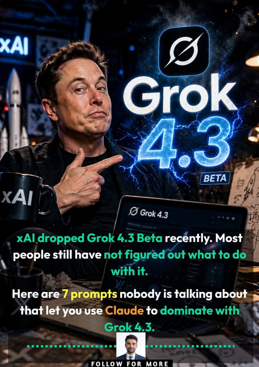 WefaqAhmad1's tweet image. xAI didn't announce it. They just shipped it. 😟

xAI dropped Grok 4.3 Beta recently. Most people still have not figured out what to do with it.

Here are 7 prompts nobody is talking about that let you use Claude to dominate with Grok 4.3 👇
@elonmusk @grok #ai #grok #elonmusk