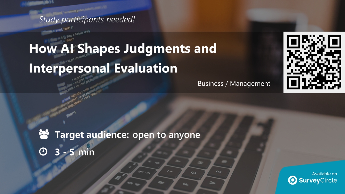 daily_research's tweet image. Participants needed for online survey!

Topic: "How AI Shapes Judgments and Interpersonal Evaluation" via @SurveyCircle

#decisionmaking #SocialEvaluation #HumanaiInteraction #judgment #survey #surveycircle