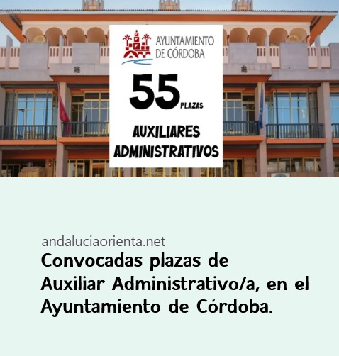 orienta_and's tweet image. ✅Convocadas 55 plazas de Auxiliar Administrativo/a, en el Ayuntamiento de Córdoba. andaluciaorienta.net/empleo-cordoba… 

#EmpleoPúblico #Córdoba #empleoCórdoba #oposiciones